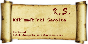 Késmárki Sarolta névjegykártya